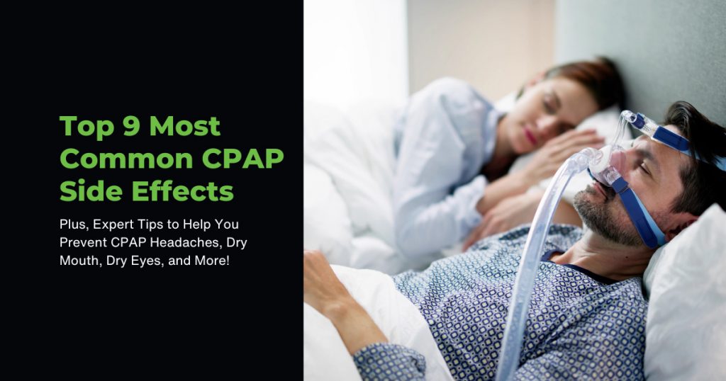 Top 9 Most Common CPAP Side Effects and How to Fix Them - cpap.com Cpap machine side effects