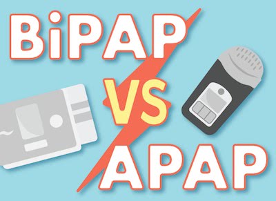 Comparing the BiPAP to APAP Machines