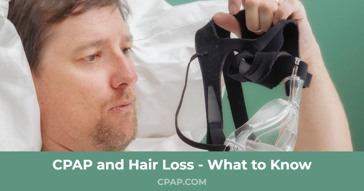CPAP Hair Loss: 5 Ways to Save Your Hair When Using a CPAP Machine -   Blog