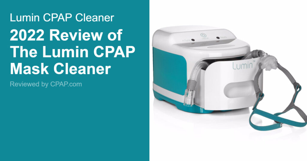 Lumin CPAP mask cleaner reviewed