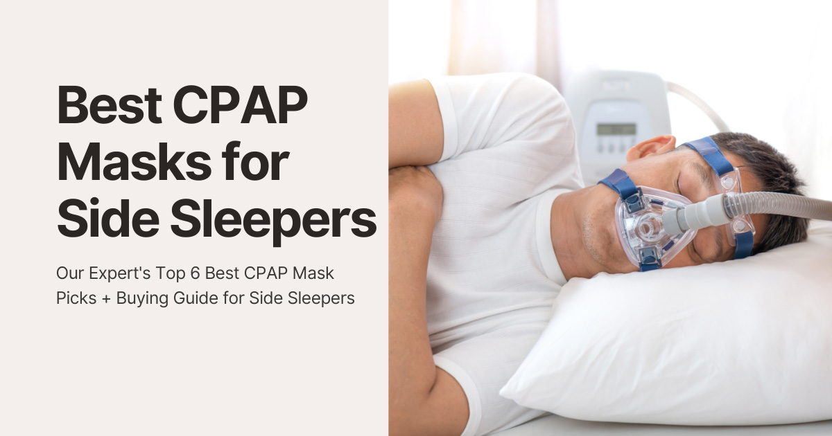 Pygmalion Urter Målestok Best CPAP Masks for Side Sleepers - 2023 Review & Buying Guide