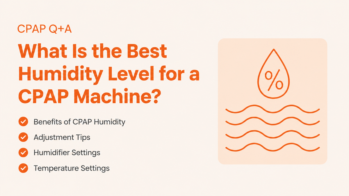 What Is the Best Humidity Level for a CPAP Machine?