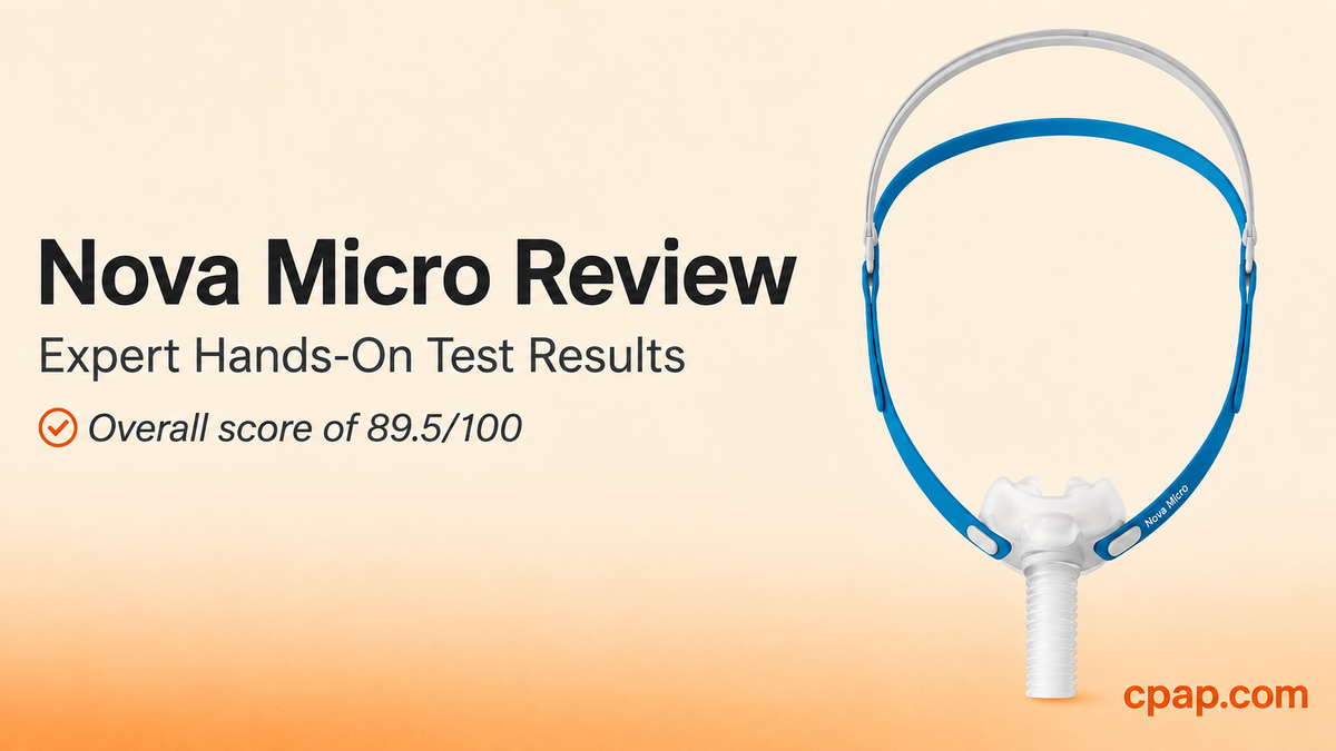 Fisher & Paykel Nova Micro Review: A New Innovation in Nasal Pillow CPAP Masks