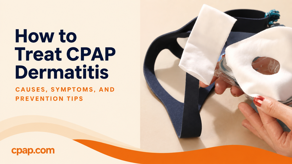 How to Treat CPAP Dermatitis: Common Causes, Treatments, and Prevention Tips