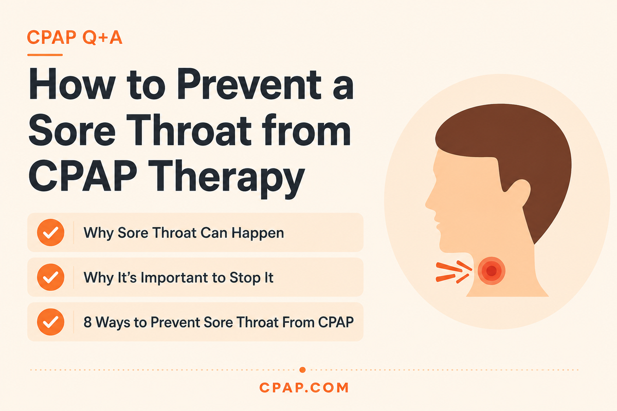 CPAP Sore Throat: Why it Happens and How to Stop It (8+ tips)