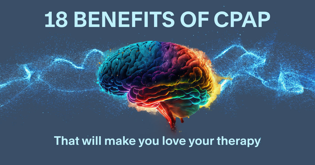 Benefits of CPAP title image of a brain lit up in rainbow colors