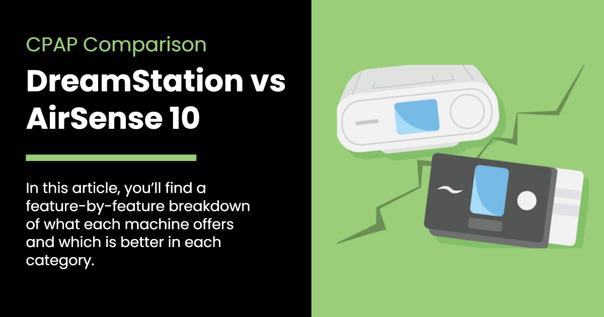 Respironics DreamStation vs ResMed Airsense 10: Here's What You Should Know in 2025