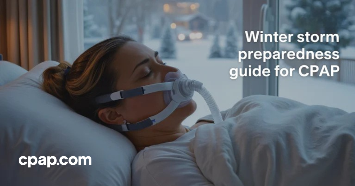 Winter Storm Preparedness for CPAP: Tips & Checklist