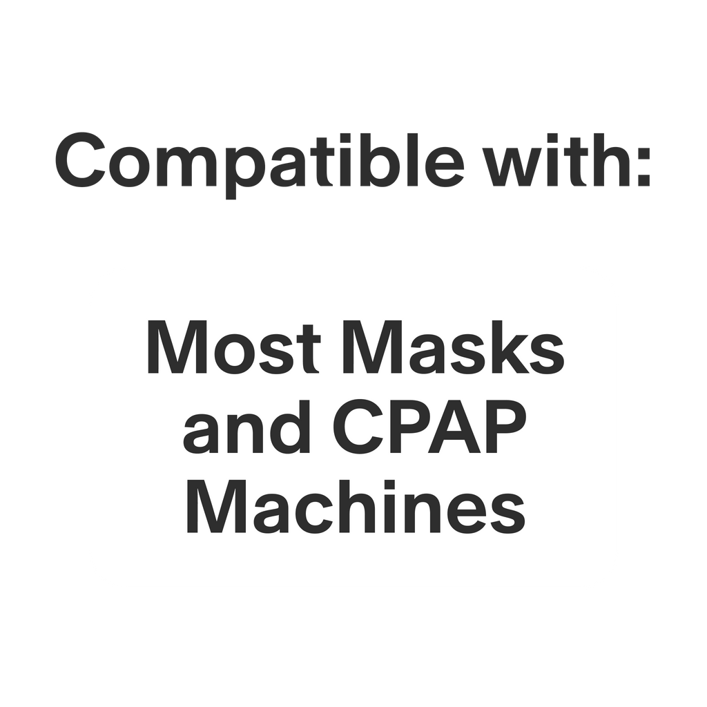 This product is compatible with most masks and CPAP machines