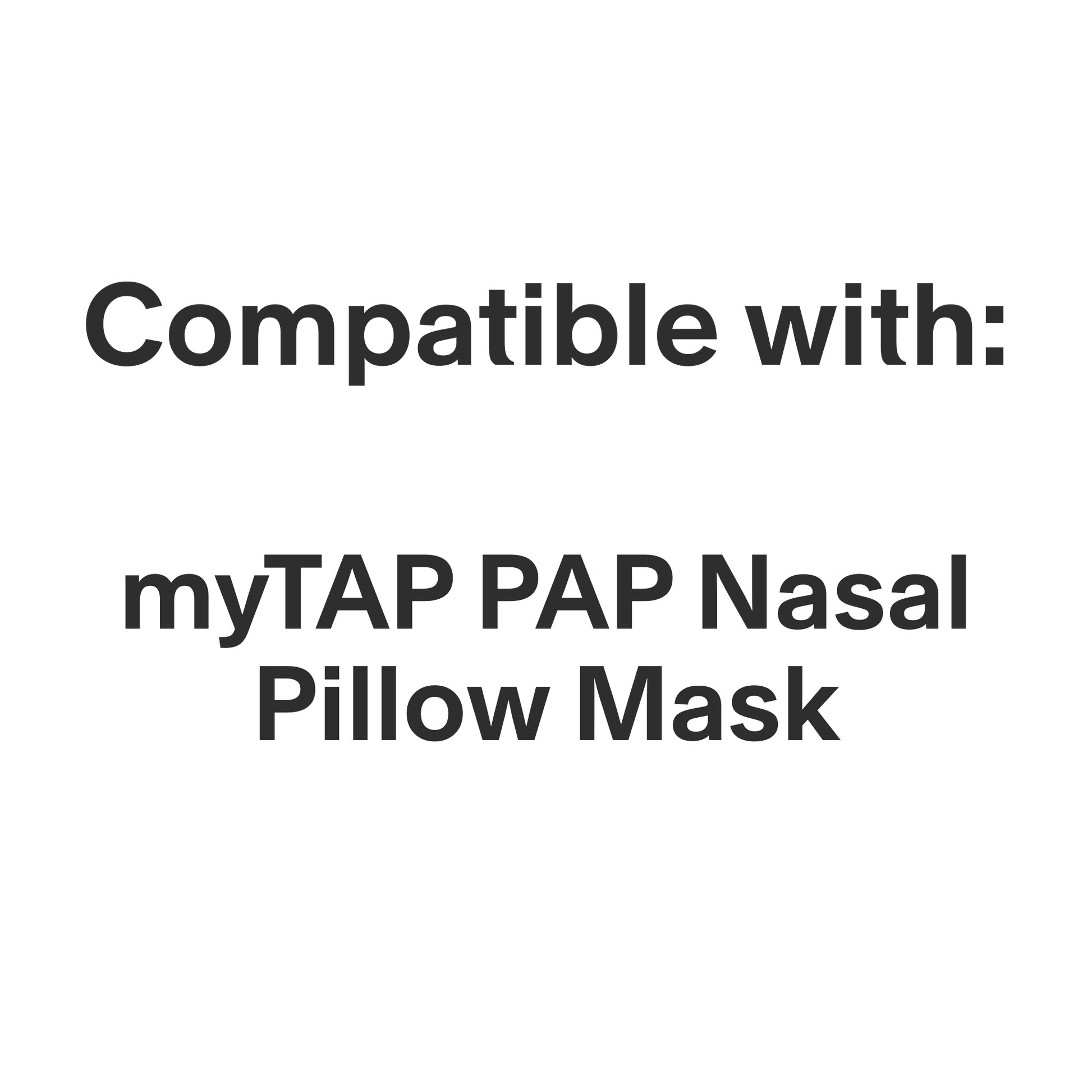 myTAP PAP Nasal Pillows